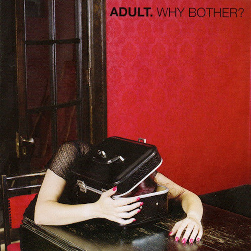 Adult. - Why bother? (CD) - Discords.nl