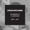 African Head Charge - Drumming is a language 1990 - 2011 (CD) - Discords.nl