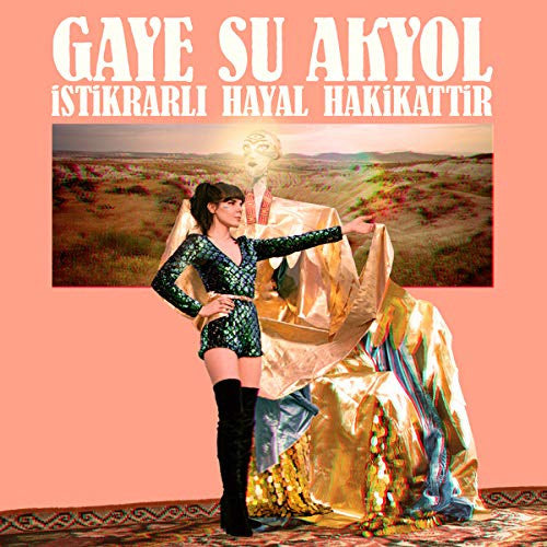 Gaye Su Akyol - Istikrali hayal hakikatti (CD) - Discords.nl