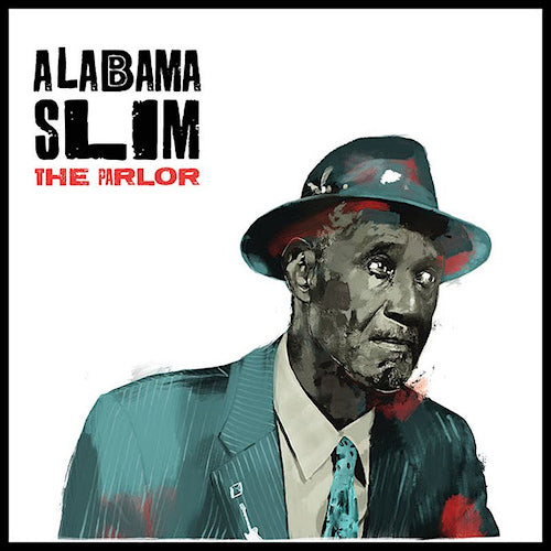 Alabama Slim - Parlor (CD) - Discords.nl