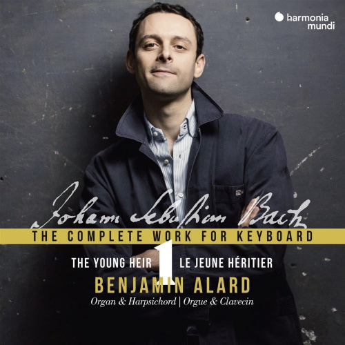 Benjamin Alard - Bach: the complete works for keyboard 1: the young heir (CD) - Discords.nl