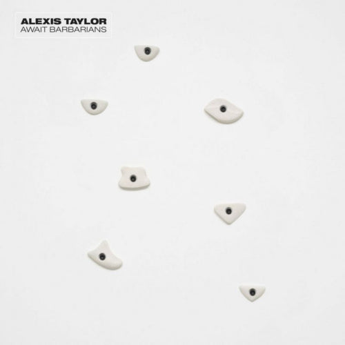 Alexis Taylor - Await barbarians (CD) - Discords.nl