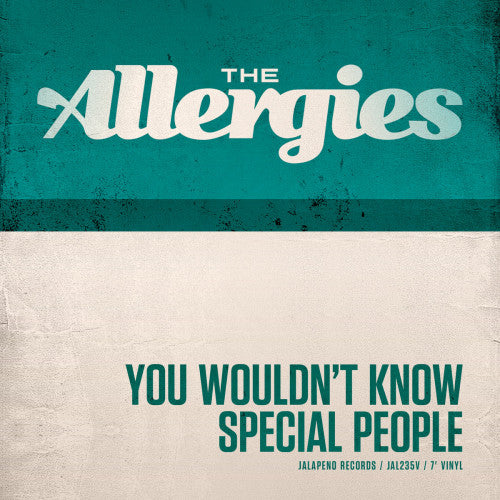 Allergies - You wouldn't know/special people (12-inch)