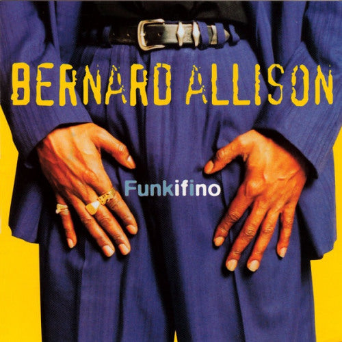 Bernard Allison - Funkifino (CD) - Discords.nl