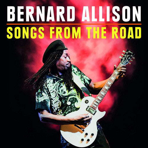 Bernard Allison - Songs from the road (CD)