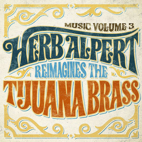 Herb Alpert - Music 3 - herb alpert reimagines the tijuana brass (LP) - Discords.nl