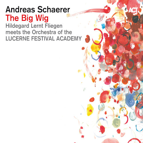 Andreas Schaerer - Big wig (CD) - Discords.nl