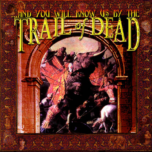 And You Will Know Us By The Trail Of Dead - And you will know us by the trail of dead (remixed & remastered 2013) (CD) - Discords.nl