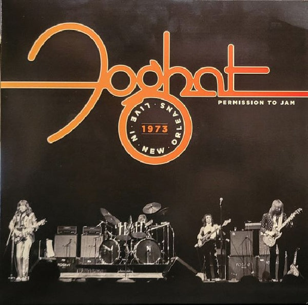 Foghat - Permission To Jam - Live In New Orleans 1973 (LP)