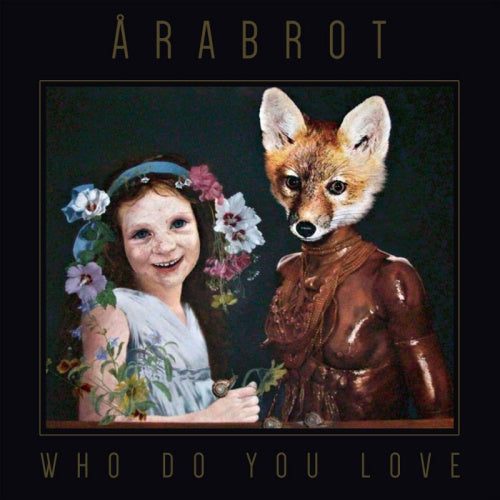 Arabrot - Who do you love (LP) - Discords.nl