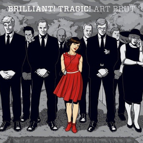 Art Brut - Brilliant! tragic! (CD) - Discords.nl