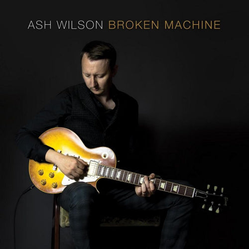 Ash Wilson - Broken machine (CD) - Discords.nl