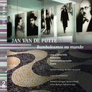 J. Van De Putte - Bamboleamos nos mundo (CD) - Discords.nl