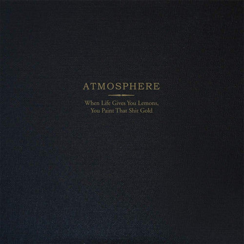 Atmosphere - When life gives you lemons, you paint that shit gold (LP) - Discords.nl