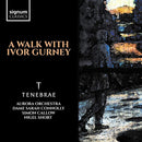 Tenebrae - A walk with ivor gurney (CD) - Discords.nl