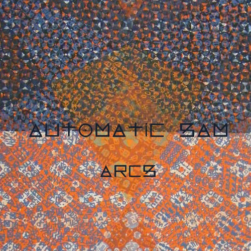 Automatic Sam - Arcs (LP) - Discords.nl