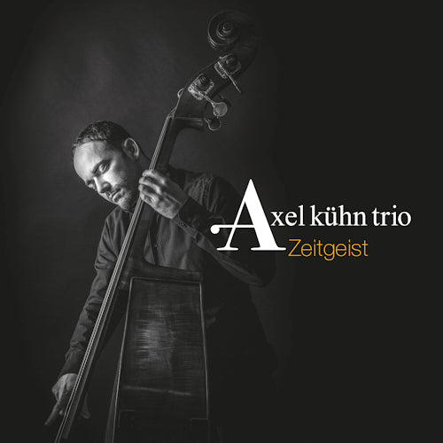 Axel Kuhn -trio- - Zeitgeist (CD) - Discords.nl