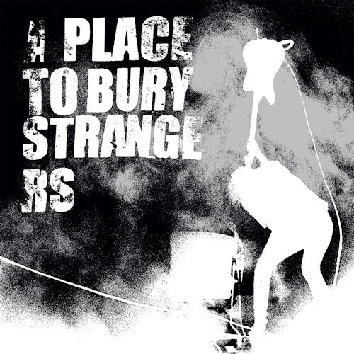 A Place To Bury Strangers - Fuzz Club Session (LP) - Discords.nl