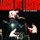 Absolute Losers - In the crowd (LP)