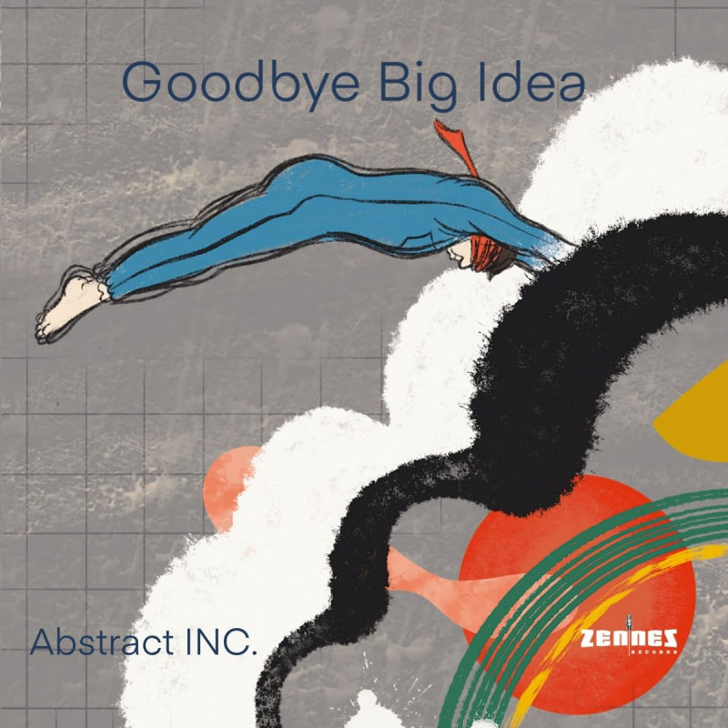 Abstract Inc. - Goodbye big idea (LP)