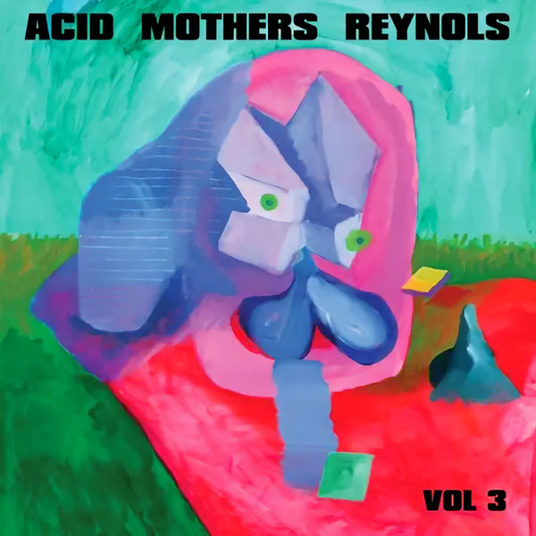 Acid Mothers Reynols - Vol. 3 (LP)