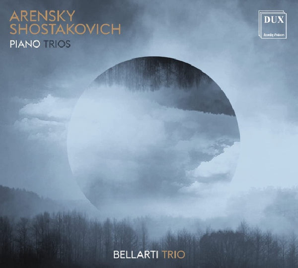 Bellarti Trio - Arensky: piano trio no.1, op. 32 & shostakovich: piano trio no.2, op. 67 (CD) - Discords.nl