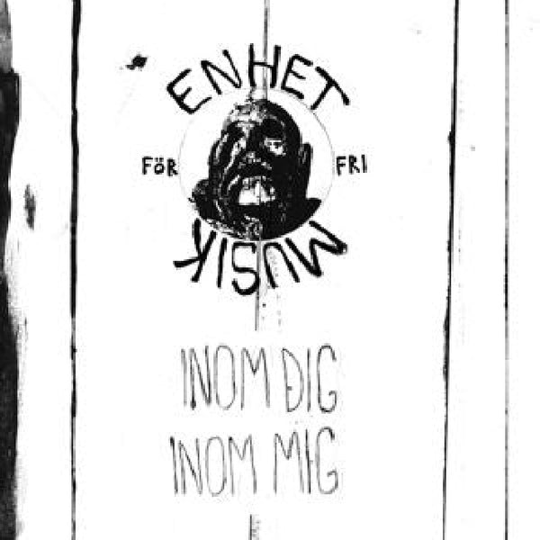 Enhet For Fri Musik - Inom dig, inom mig (LP) - Discords.nl