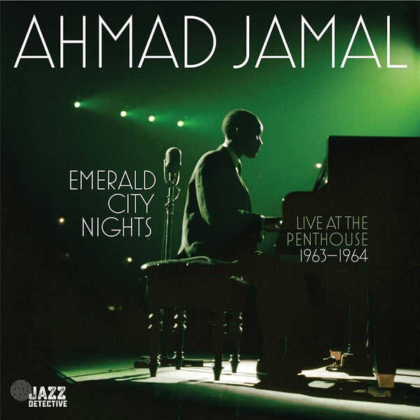 Ahmad Jamal - Emerald city nights: live at the penthouse 1963-1964 (LP)