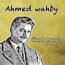 Ahmed Wahby - Chant oranais (CD) - Discords.nl