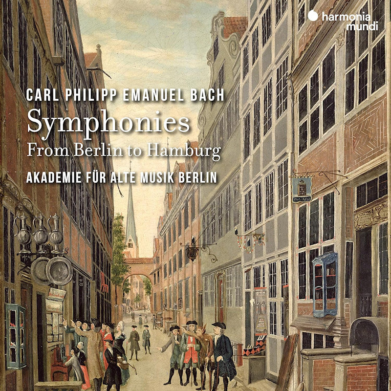 Akademie Fur Alte Musik Berlin - Carl philipp emanuel bach: symphonies - from berlin to hamburg (CD) - Discords.nl