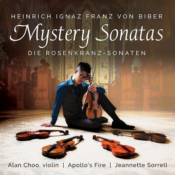 Alan Choo / Apollo's Fire / Jeannette Sorrell - Mystery Sonatas (CD) - Discords.nl