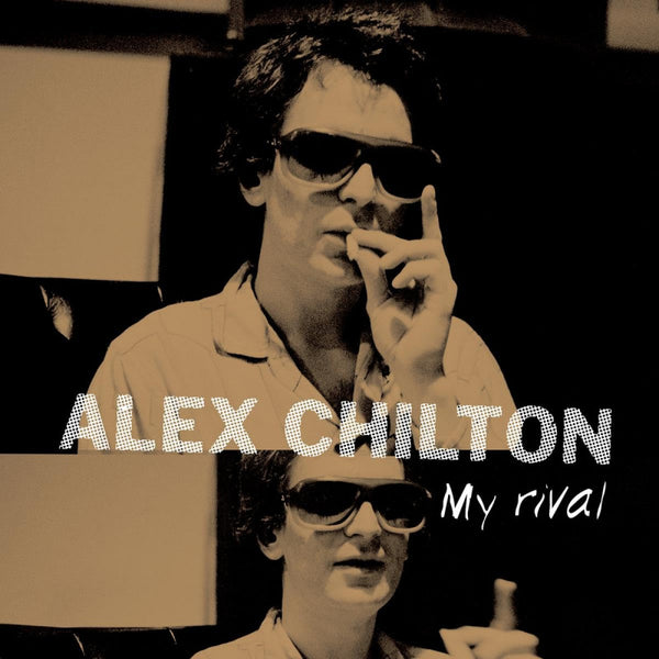 Alex Chilton - My rival (LP)