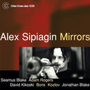 Alex Sipiagin - Mirrors (CD) - Discords.nl