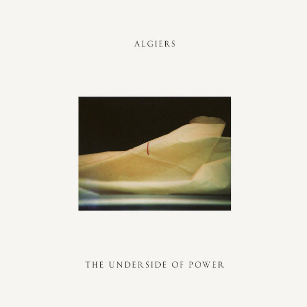 Algiers - The underside of power (CD) - Discords.nl