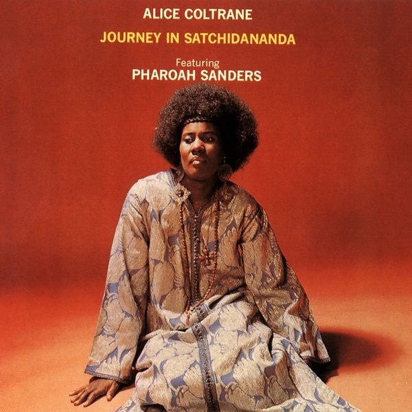 Alice Coltrane featuring Pharoah Sanders - Journey in satchidananda (LP) - Discords.nl