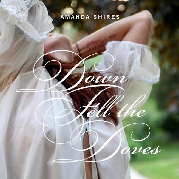 Amanda Shires - Down fell the doves (LP) - Discords.nl