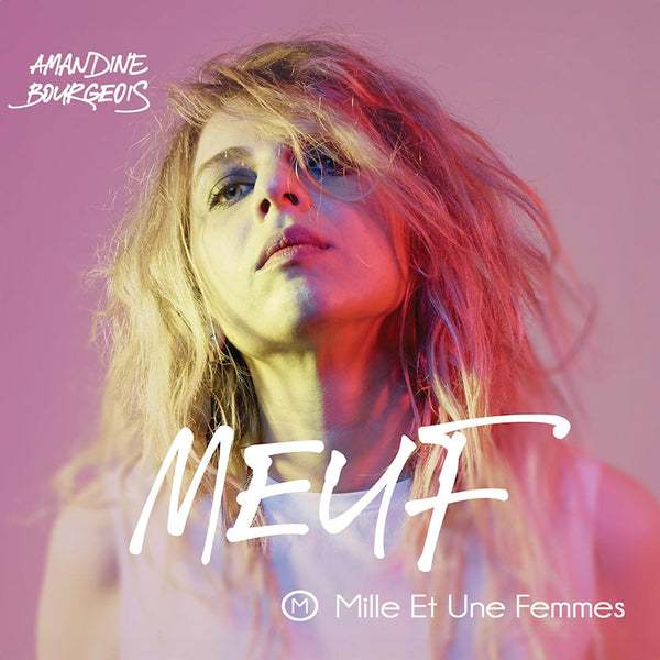 Amandine Bourgeois - Meuf (mille et une femmes) (CD) - Discords.nl