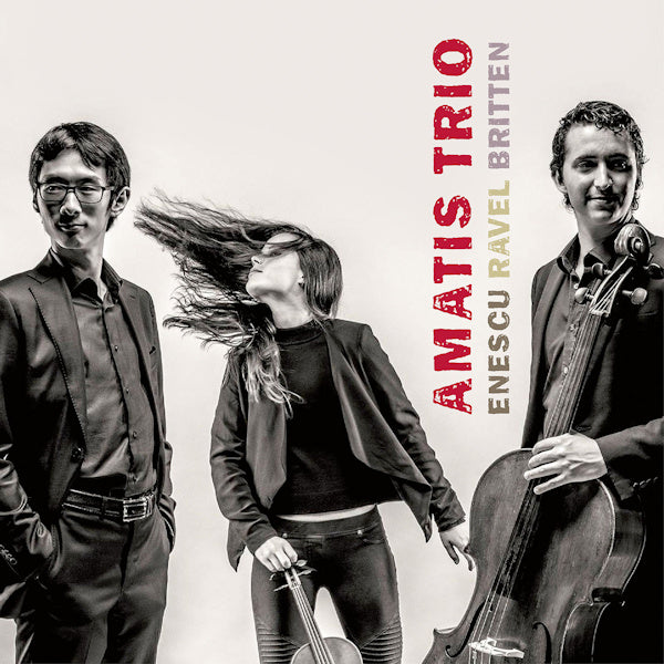 Amatis Trio - Enescu / Ravel / Britten (CD)