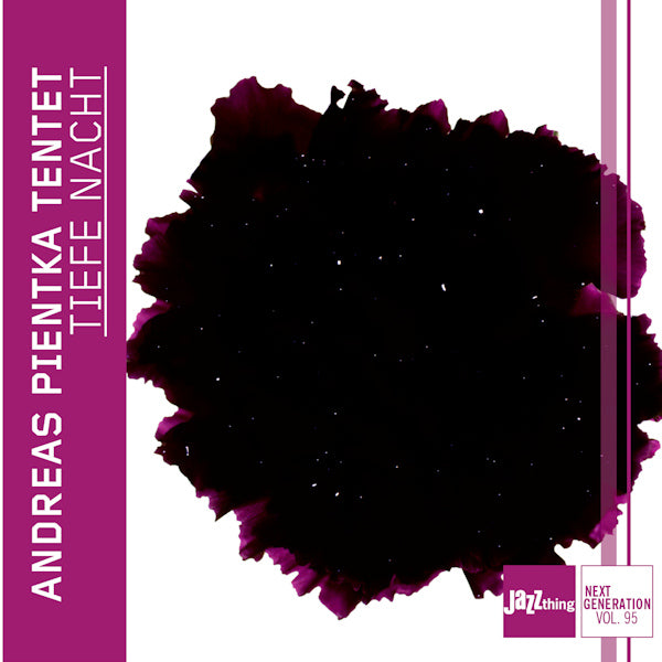 Andreas Pientka Tentet - Tiefe nacht - jazz thing next generation vol. 95 (CD) - Discords.nl
