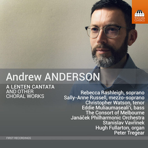 Andrew Anderson - A lenten cantata and other choral work - Discords.nl