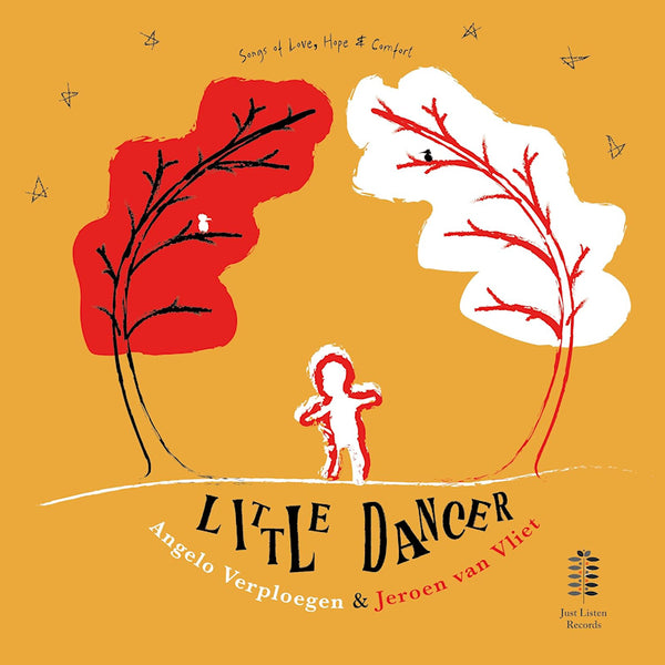 Angelo Verploegen & Jeroen Van Vliet - Little dancer: songs of love, hope & comfort (CD) - Discords.nl
