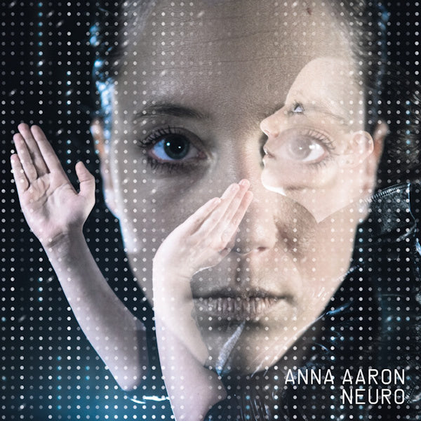 Anna Aaron - Neuro (LP) - Discords.nl