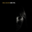 Anna Tivel - Small believer (CD) - Discords.nl