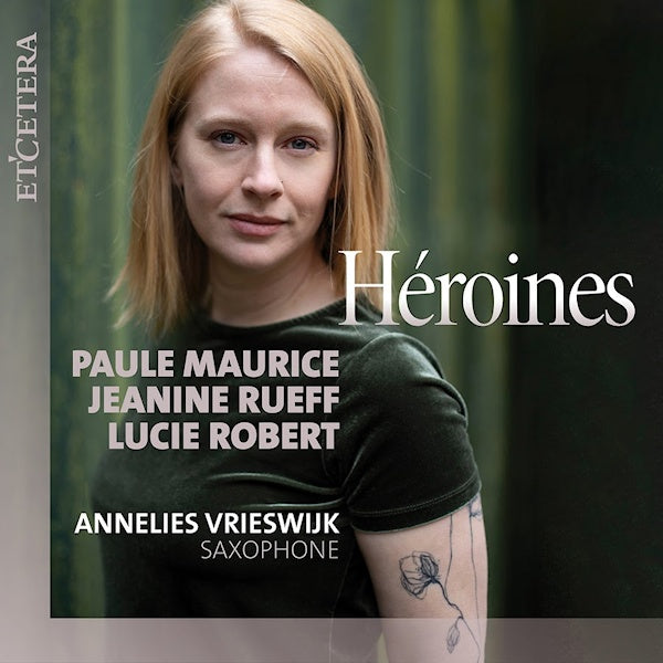 Annelies Vrieswijk - Heroines (works for saxophone solo) (CD) - Discords.nl