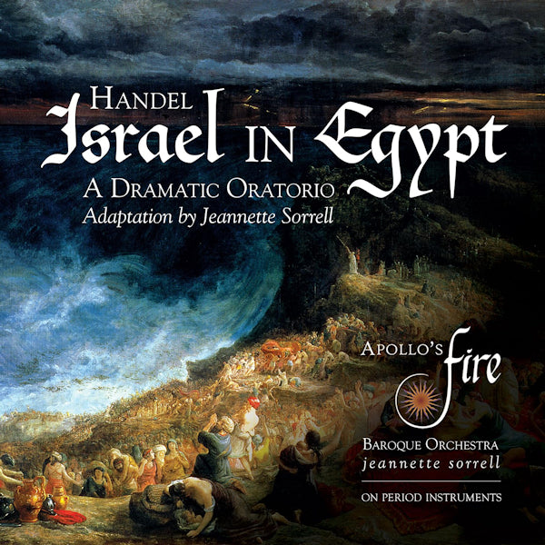 Apollo's Fire / Jeannette Sorrell - Handel: israel in egypt (CD) - Discords.nl