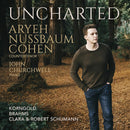 Aryeh Nussbaum Cohen - Uncharted korngold - brahms - clara (CD)