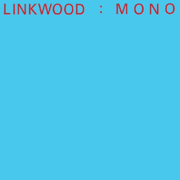 Linkwood - Mono (LP) - Discords.nl