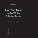 Deathprod - Sow your gold in the white foliated earth (LP)