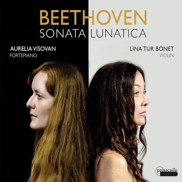 Aurelia Visovan / Lina Tur Bonet - Beethoven: sonata lunatica (CD) - Discords.nl