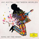 Between Worlds Avi Avital - Song of the birds (CD)